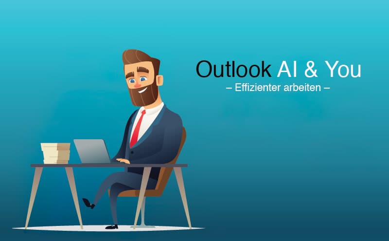 Outlook AI & YOU: 3-fach effizienter Meetings planen dank AI