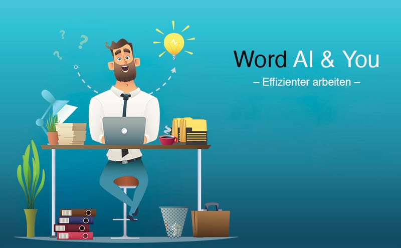 Microsoft Wors AI & You - Besser schreiben dank künstlicher Intelligenz mit Word Ideas
