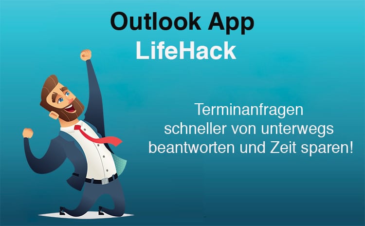 Outlook LifeHack der jeweils 5 Minuten Arbeitszeit einspart